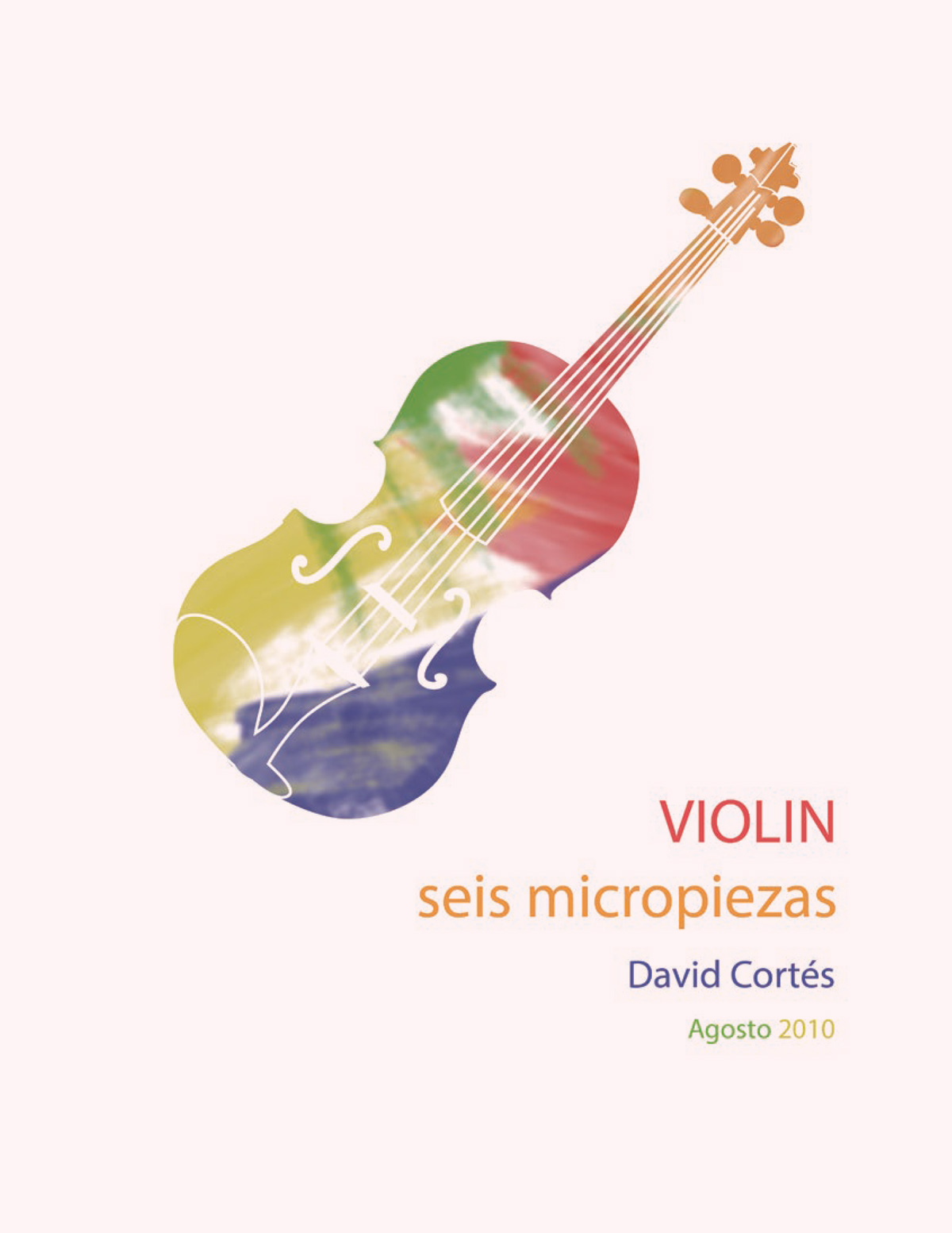 VIOLÍN, seis micropiezas para violín solo (2010)